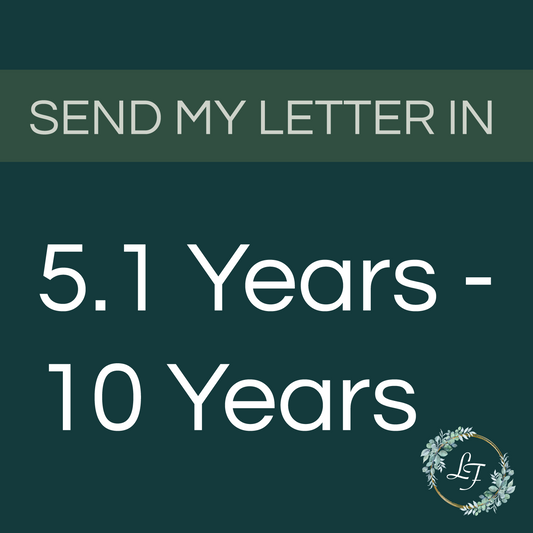 Send Date: 5 Years 1 Day - 10 Years